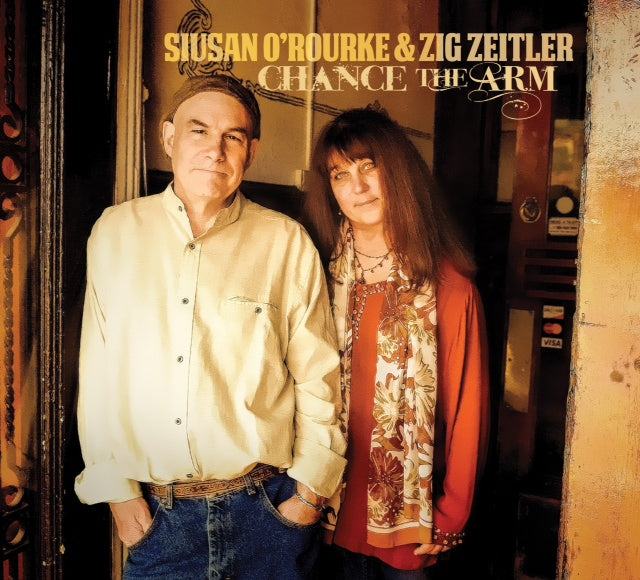 Chance The Arm (CD) by Siusan O'Rourke & Zig Zeitler  *Genre: Irish | Folk